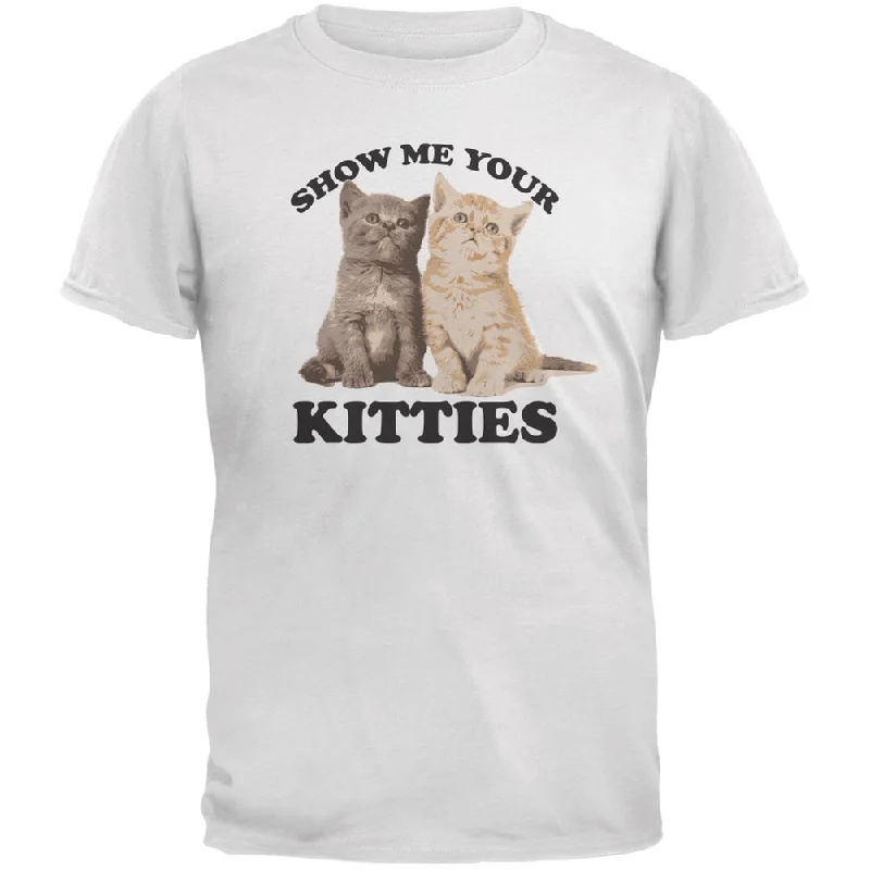 Show Me Your Kitties White Adult T-ShirtYoga T-Shirts