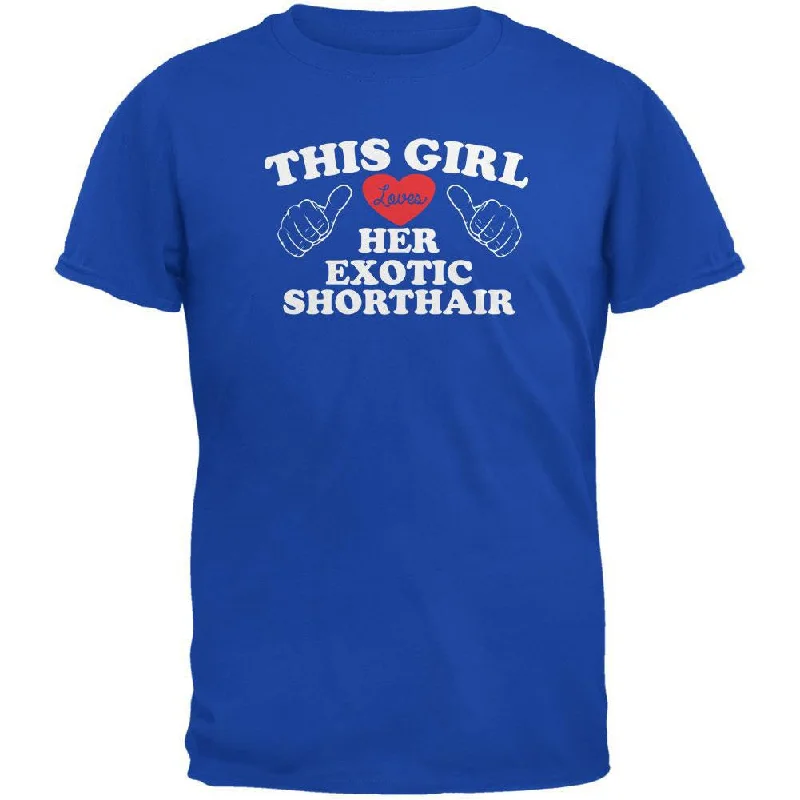 Valentines This Girl Loves Her Exotic Shorthair Royal Adult T-ShirtReflective T-Shirts