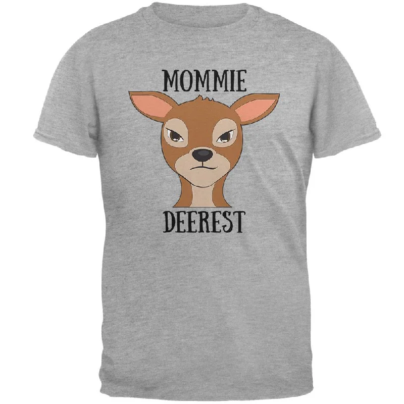 Deer Mommy Deerest Dearest Funny Pun Mens T ShirtStreetwear T-Shirts