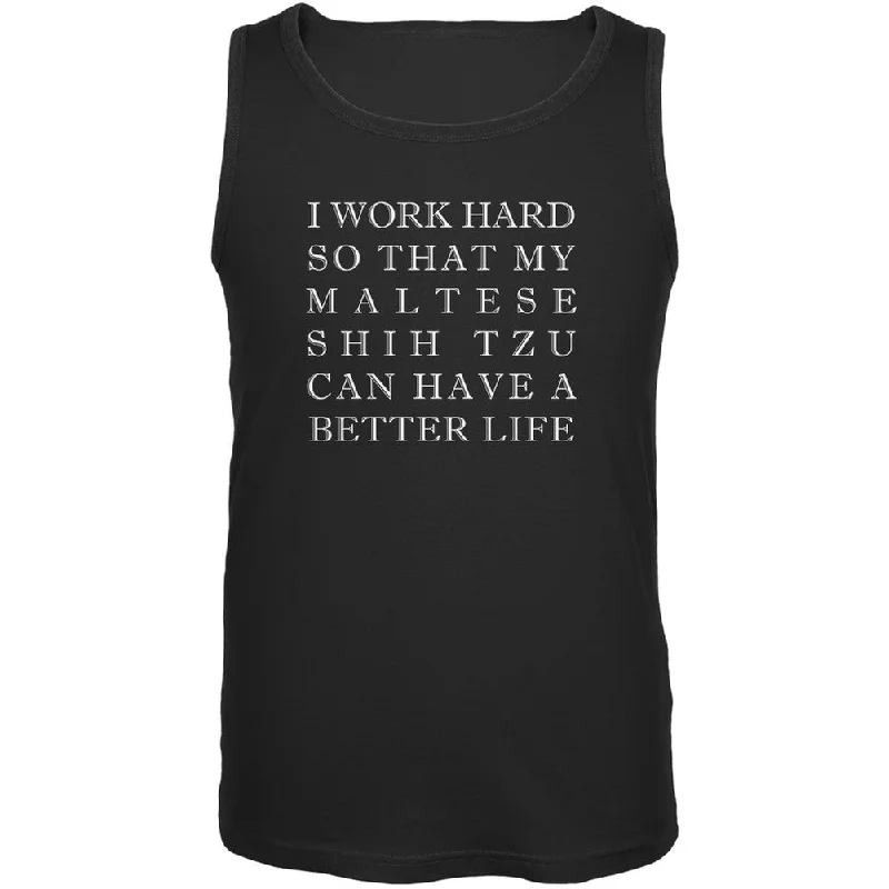 I Work Hard for My Maltese Shih Tzu Black Adult Tank TopStriped T-Shirts