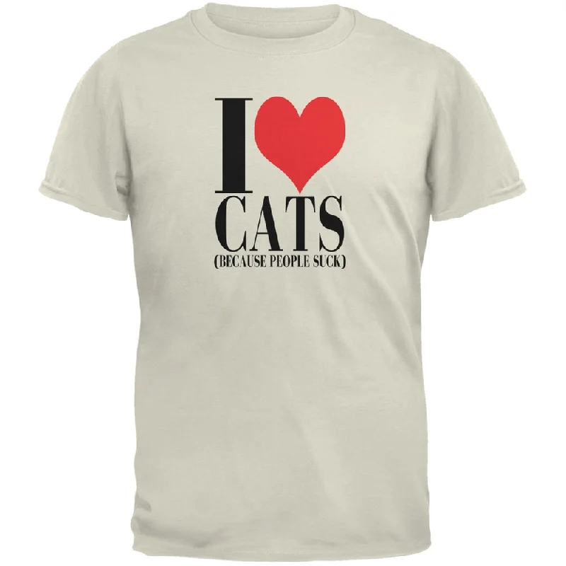 Love Cats People Suck Natural Adult T-ShirtCasual T-Shirts