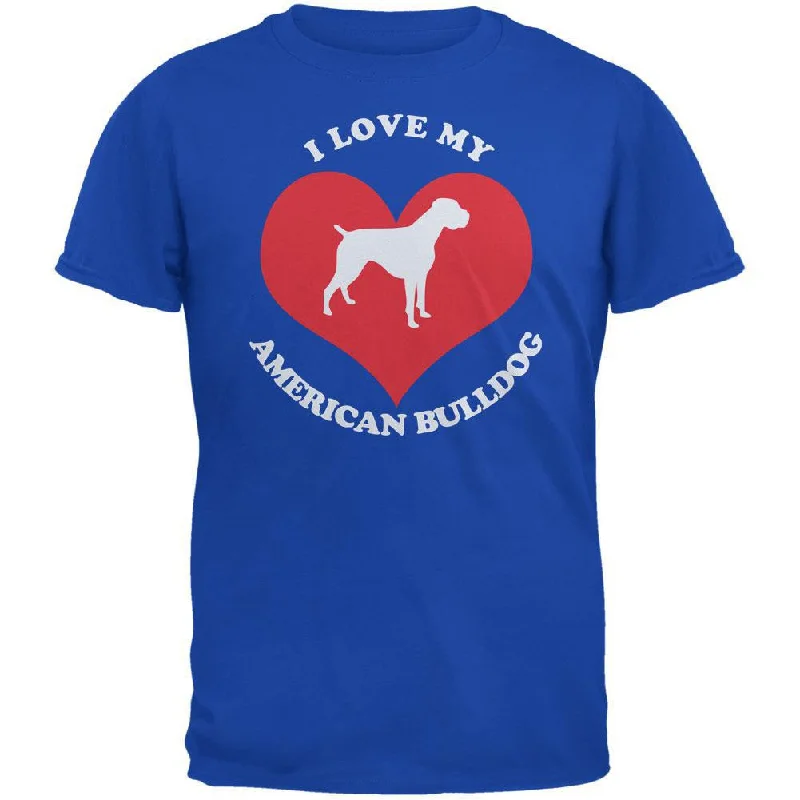 Valentines I Love My American Bulldog Royal Adult T-ShirtCollege T-Shirts