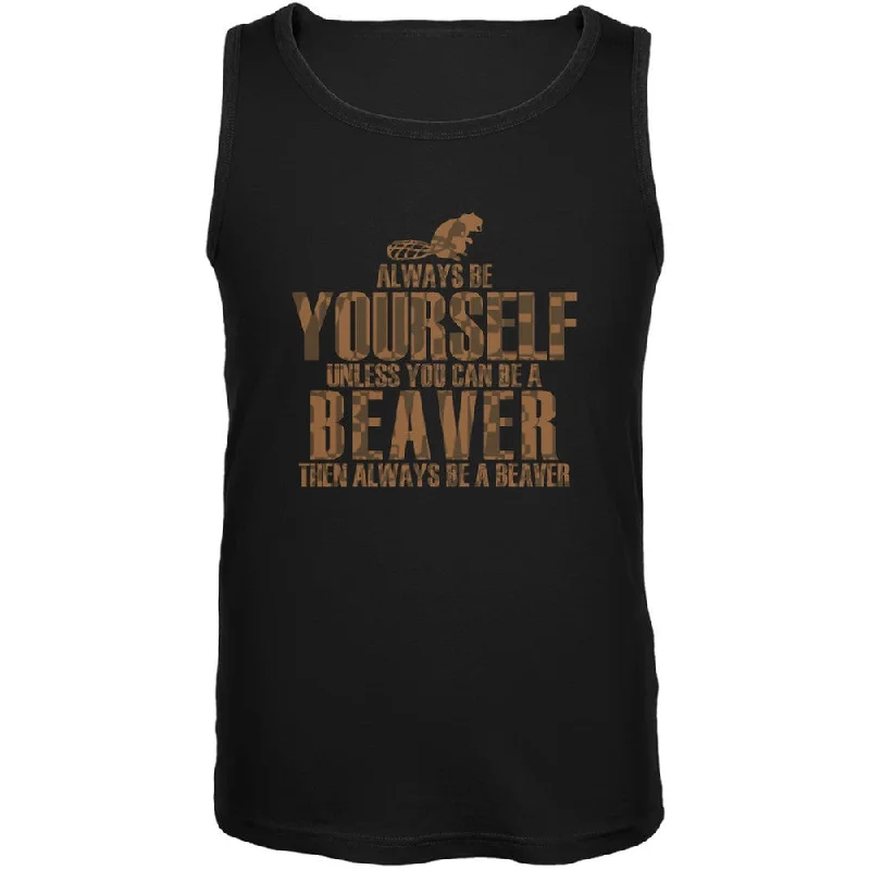 Always Be Yourself Beaver Black Adult Soft Tank TopEmbellished T-Shirts