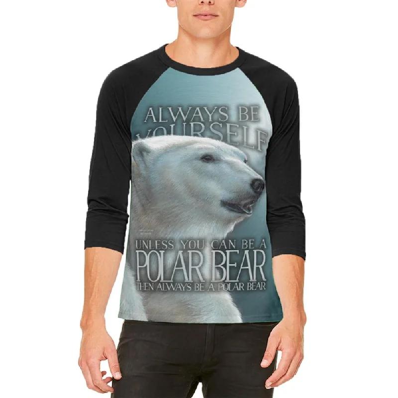 Always Be Yourself Unless Polar Bear Mens Raglan T ShirtTravel T-Shirts