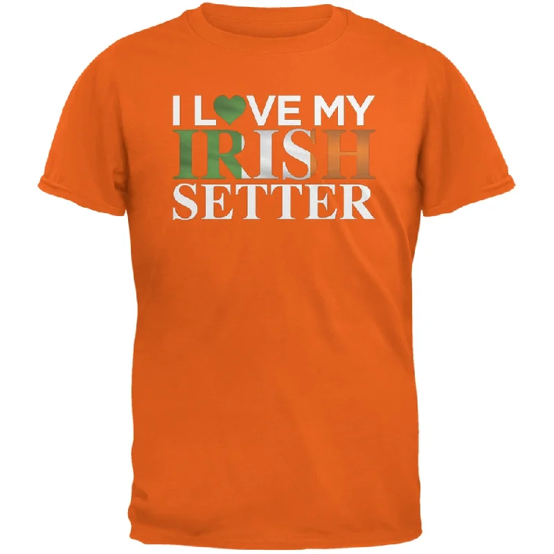 St. Patricks Day - I Love My Irish Setter Orange Adult T-ShirtRelaxed Fit T-Shirts