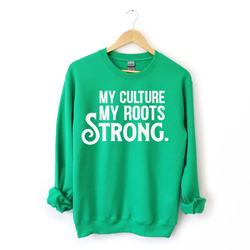 CrewneckbreathableSilk Short Sleeve TopsMy Culture. My Roots. Strong. Crew Sweatshirt